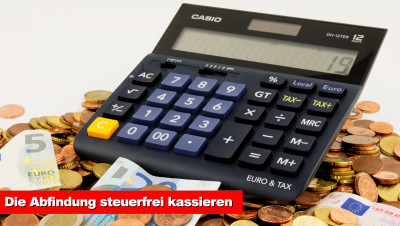 Die Abfindung steuerfrei kassieren ein Beitrag von Steuern.de