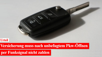 Urteil: Versicherung muss nach unbefugtem Pkw-Öffnen per Funksignal nicht zahlen von Stefan Krempl (heise online)
