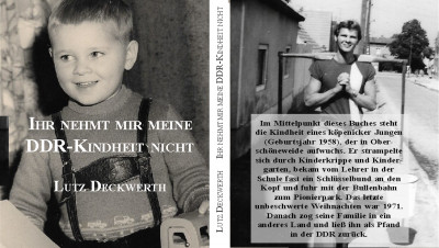 *** Buchtipp der Woche *** „Ihr nehmt mir meine DDR-Kindheit nicht“ - Das Debüt von Lutz Deckwerth